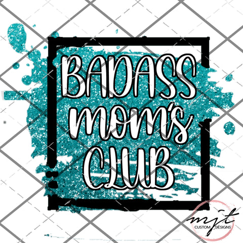 Badass mom club- PNG  File